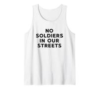 No Soldiers in Our Streets Protest Resistance Tank Top