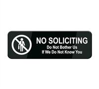 No Soliciting Do Not Bother Us If We Do Not Know You Sign: Easy To Mount Informative Plastic Sign With Symbols 10"X3"