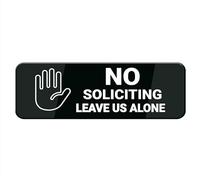 No Soliciting Leave Us Alone Sign Signage White Black Plastic Acrylic 3x8 With Double Side Tape Adhesive Easy Mounting