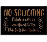 No Soliciting Violators Will Be Sacrificed to The Old Gods Not The New Fall Door Mat Insert Indoor Entrance Large Fall Doormat Indoor Entrance HOM_20 x 32 Inches