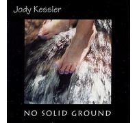 No Solid Ground by Kessler, Jody (2001-01-23)