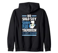 No Solo Soy Guapo Pero Tambien Yo Soy Chapin Zip Hoodie