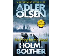 No Song for the Dead : The bestselling crime series that inspired the hit Netflix show DEPT. Q, starring Matthew Goode