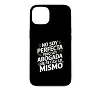 No Soy Perfecta Pero Soy Abogada, Humor Abogado Case for iPhone 13