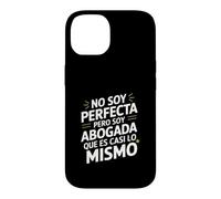 No Soy Perfecta Pero Soy Abogada, Humor Abogado Case for iPhone 14