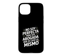 No Soy Perfecta Pero Soy Abogada, Humor Abogado Case for iPhone 15 Plus