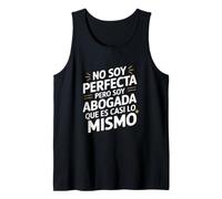 No Soy Perfecta Pero Soy Abogada, Humor Abogado Tank Top