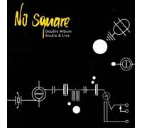 No Square - No Square : Studio & Live