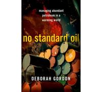 No Standard Oil : Managing Abundant Petroleum in a Warming World