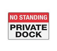 No Standing Private Dock Sign 12 X 8 Inches Reflective Aluminum Metal Warning Signage With Symbol For Indoor Outdoor Use