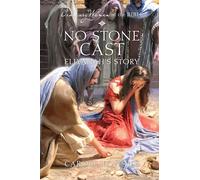 No Stone Cast Eliyanah's Story: 11 (Ordinary Women of the Bible)