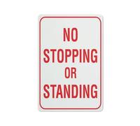 No Stopping Or Standing Sign Sign, 8 X 12 Grade Reflective Sheeting Rust Free Aluminum, Weather Resistant, Waterproof, Easy To Mount