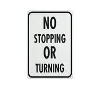 No Stopping Or Turning Sign Warning Sticker-Security Sign Outdoor Sign 12 X 8 Inches