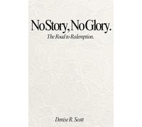 No Story, No Glory: The Road to Redemption
