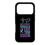 No Story Should End Too Soon Case for iPhone 17 Pro