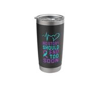 No Story Should End Too Soon Stainless Steel Insulated Tumbler
