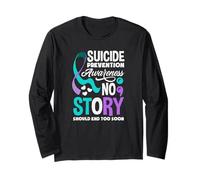 No Story Should End Too Soon Suicide Prevention Awareness Long Sleeve T-Shirt