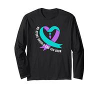 No Story Should End Too Soon Suicide Prevention Awareness Long Sleeve T-Shirt