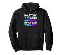 No Story Should End Too Soon Suicide Prevention Awareness Pullover Hoodie