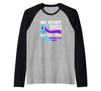 No Story Should End Too Soon Suicide Prevention Awareness Raglan Baseball Tee