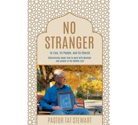 No Stranger: to Iran, its People, and its Church. Observations about how to work with Muslims and people in the Middle East.