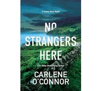 No Strangers Here (A County Kerry Novel) (A County Kerry Mystery (#1))