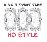 No Style by King Biscuit Time (2000-08-01)