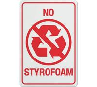 No Styrofoam Metal Sign 8x12 Inch | Bans polystyrene packaging in cafes, markets and eco zones; supports plastic-free and recycling policies.