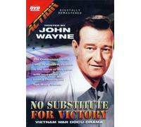 No Substitute for Victory: Hosted by John Wayne (Vietnam War Docu-Drama)