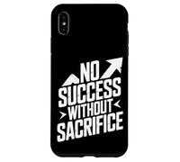 No Success Without Sacrifice Case for iPhone XS Max