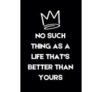 NO SUCH THING AS A LIFE THAT'S BETTER THAN YOURS: J Cole Inspirational Verse