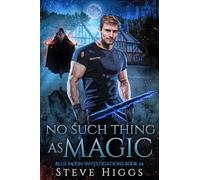 No Such Thing as Magic