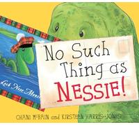 No Such Thing As Nessie!: A Loch Ness Monster Adventure (Picture Kelpies)