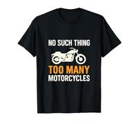 No Such Thing As Too Many Motorcycles Biker Print T-Shirt, Men, Black, Small