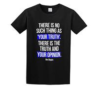 No Such Thing As Your Truth Ben Shapiro Quote Unisex 100% Cotton Short-Sleeve T-Shirts Black XL