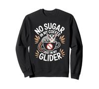 No Sugar In My Coffee Just In My Glider Funny Coffee Lover Sweatshirt