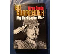 No Surrender: My Thirty-Year War