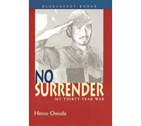 No Surrender: My Thirty Year War (Bluejacket Books)