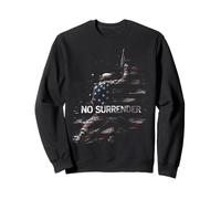 NO SURRENDER Soldier US Flag Sweatshirt