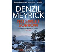 No Sweet Sorrow : A D.C.I. Daley Thriller