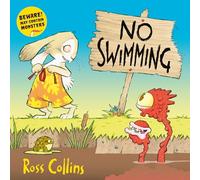No Swimming: Funny, Read-aloud Picture Book with a Cautionary Tale
