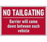 No Tailgating, barrier will come down between each vehicle, safety sign - 1mm flexible Plastic sign (300mm x 200mm)