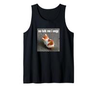 NO Talk ME I Angry Cute Smol Cat Meme Funny Silly Kitten Tank Top