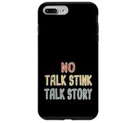 No Talk Stink, Talk Story Hawaiian Pidgin Hawaii Creole Case for iPhone 7 Plus/8 Plus