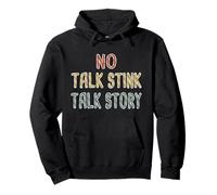 No Talk Stink, Talk Story Hawaiian Pidgin Hawaii Creole Pullover Hoodie
