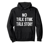 No Talk Stink, Talk Story Hawaiian Pidgin Hawaii Creole Pullover Hoodie