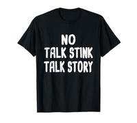 No Talk Stink, Talk Story Hawaiian Pidgin Hawaii Creole T-Shirt