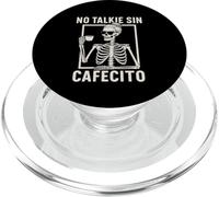 No Talkie Sin Cafecito Funny Latina Coffee Skeleton PopSockets PopGrip for MagSafe