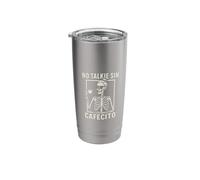 No Talkie Sin Cafecito Funny Latina Coffee Skeleton Stainless Steel Insulated Tumbler