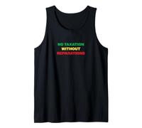 No Taxation Without Reparations Tank Top